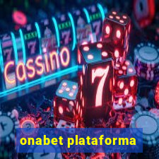 onabet plataforma